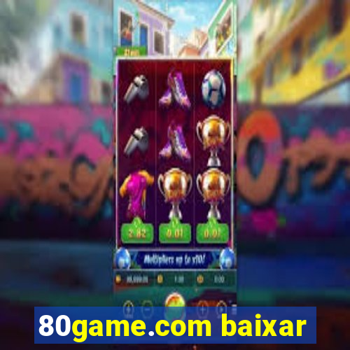 80game.com baixar